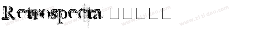 Retrospecta字体转换