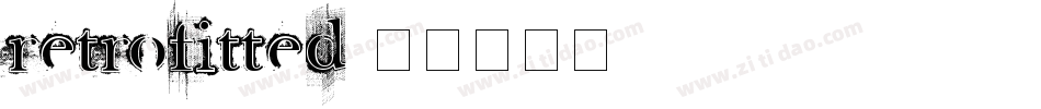 retrofitted字体转换