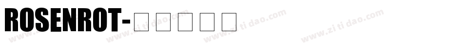 Rosenrot字体转换
