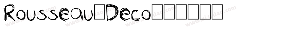 Rousseau-Deco字体转换