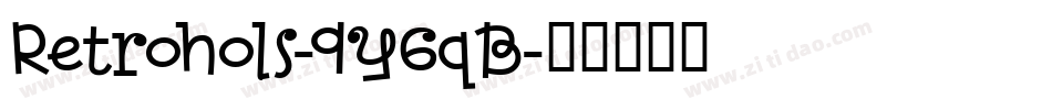 Retrohols-9Y6qB字体转换