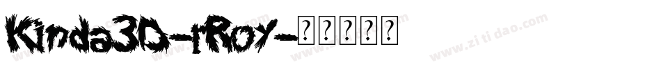 Kinda3D-rRoy字体转换