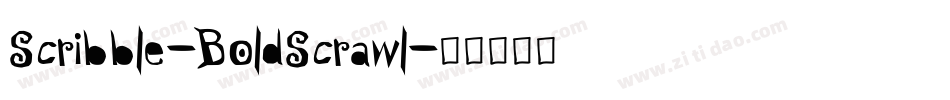 Scribble-BoldScrawl字体转换