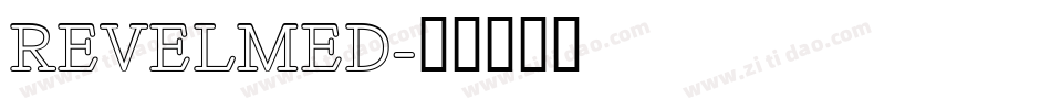 REVELMED字体转换