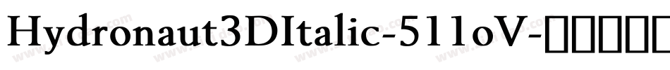 Hydronaut3DItalic-511oV字体转换