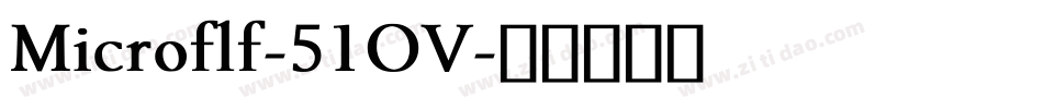 Microflf-51OV字体转换