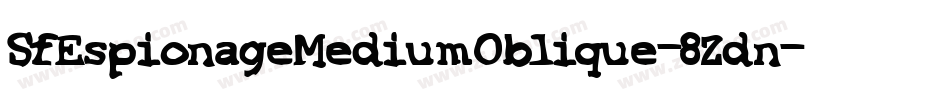 SfEspionageMediumOblique-8Zdn字体转换