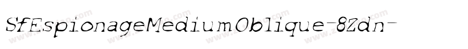 SfEspionageMediumOblique-8Zdn字体转换