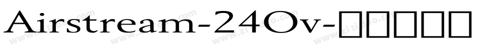 Airstream-24Ov字体转换