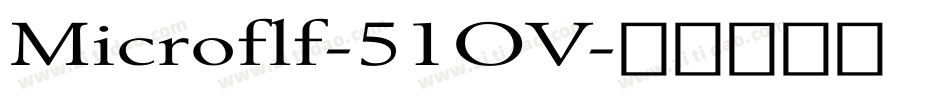 Microflf-51OV字体转换