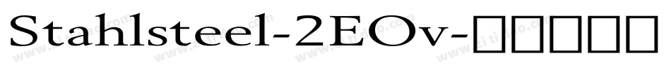 Stahlsteel-2EOv字体转换