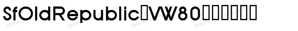 SfOldRepublic-VW80字体转换