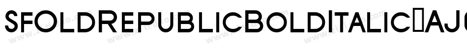 SfOldRepublicBoldItalic-AJ0x字体转换 SfOldRepublicBoldItalic-AJ0x字体转换