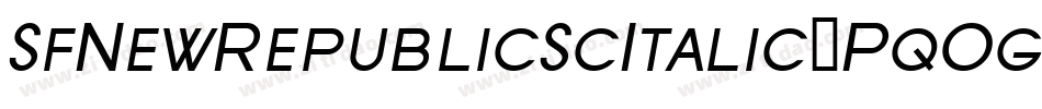 SfNewRepublicScItalic-PqOg字体转换 SfNewRepublicScItalic-PqOg字体转换
