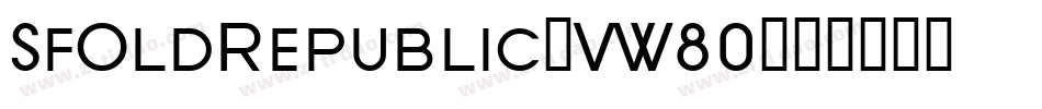 SfOldRepublic-VW80字体转换