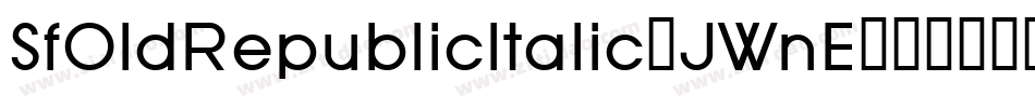SfOldRepublicItalic-JWnE字体转换