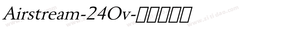 Airstream-24Ov字体转换