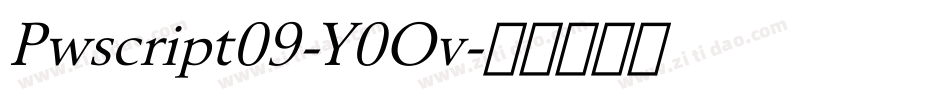 Pwscript09-Y0Ov字体转换