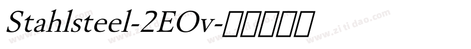 Stahlsteel-2EOv字体转换