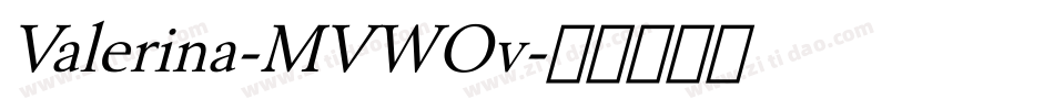 Valerina-MVWOv字体转换