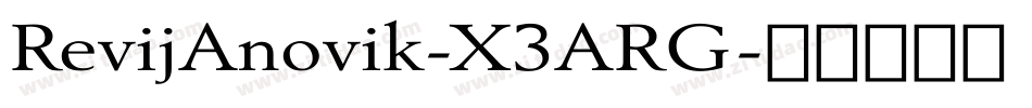 RevijAnovik-X3ARG字体转换