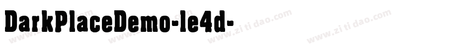 DarkPlaceDemo-le4d字体转换