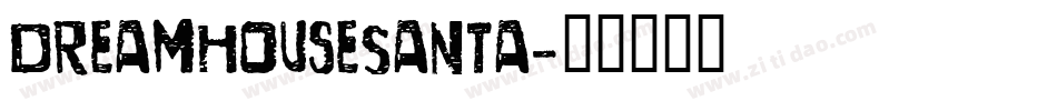 DreamHouseSanta字体转换