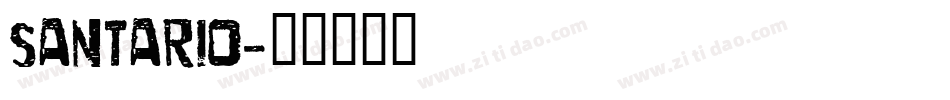 Santario字体转换