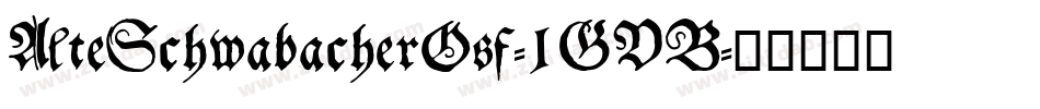 AlteSchwabacherOsf-1GVB字体转换