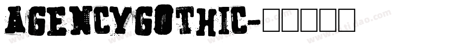AgencyGothic字体转换