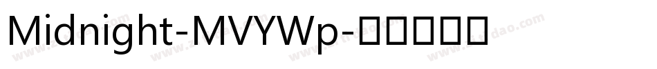 Midnight-MVYWp字体转换