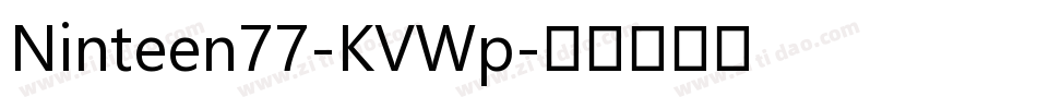 Ninteen77-KVWp字体转换