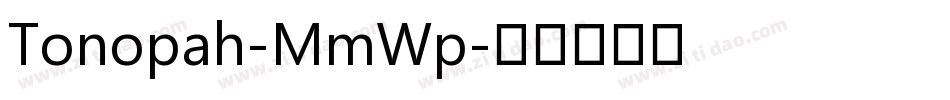 Tonopah-MmWp字体转换