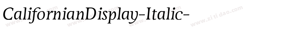 CalifornianDisplay-Italic字体转换