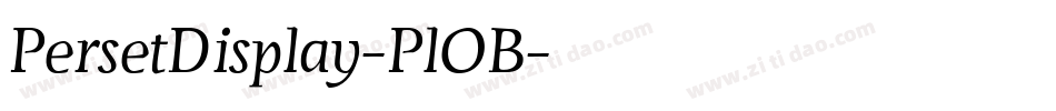PersetDisplay-PlOB字体转换