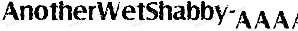 AnotherWetShabby字体转换