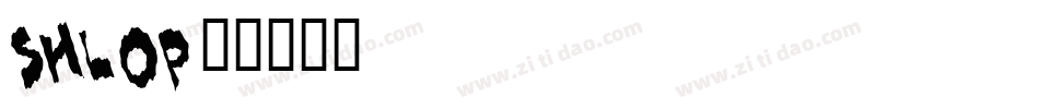 SHLOP字体转换