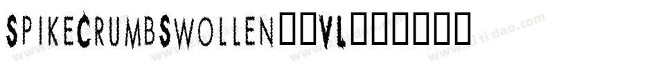 SpikeCrumbSwollen-3VL字体转换