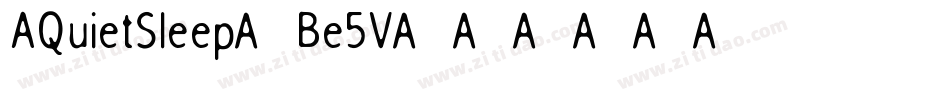 AQuietSleep-Be5V字体转换
