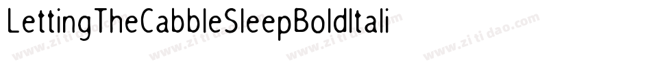 LettingTheCabbleSleepBoldItalic-z2n3字体转换