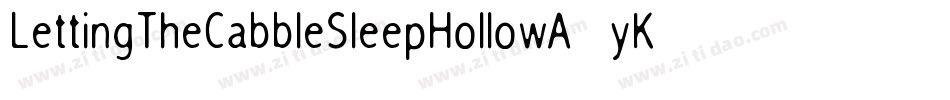 LettingTheCabbleSleepHollow-yKMY字体转换
