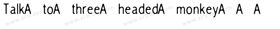 Talk-to-three-headed-monkey字体转换