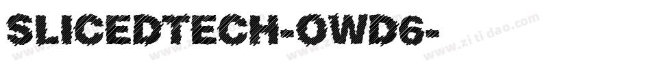 SlicedTech-OwD6字体转换