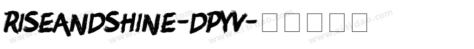 RiseAndShine-dpYV字体转换