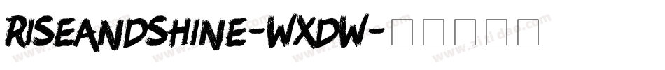 RiseAndShine-wXdw字体转换