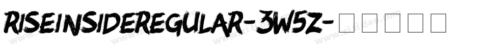 RiseInsideRegular-3W5Z字体转换