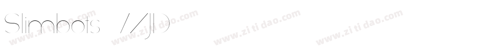 Slimbots-7ZJD字体转换