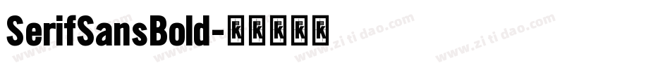 SerifSansBold字体转换