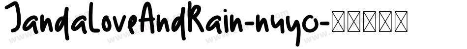 JandaLoveAndRain-n4y0字体转换
