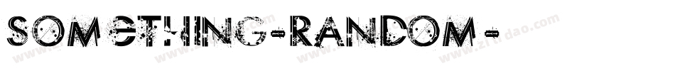 Something-Random字体转换